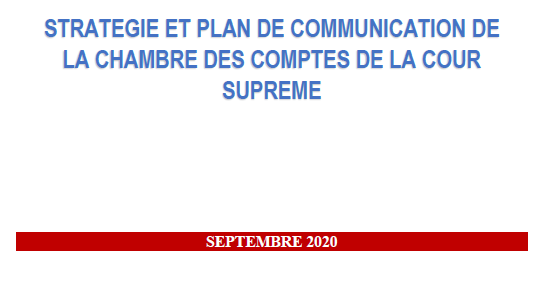 STRATEGIE ET PLAN DE COMMUNICATION DE LA CHAMBRE DES COMPTES
